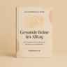 Das Kompressia E-Book - Gesunde Beine im Alltag
